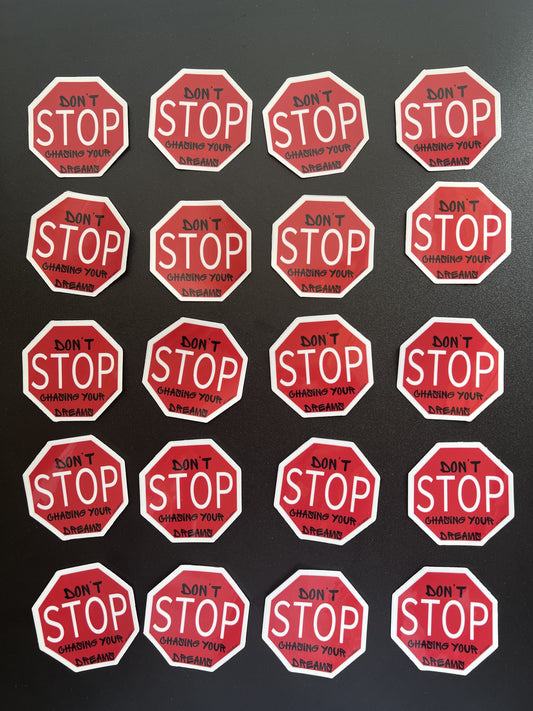"Don't STOP" sticker